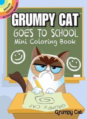 Grumpy Cat Goes to School Mini Coloring Book de John Kurtz