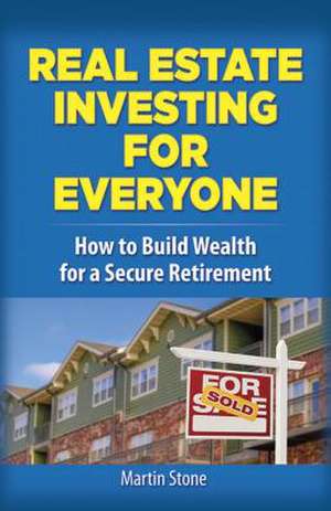 Real Estate Investing for Everyone de Spencer Strauss