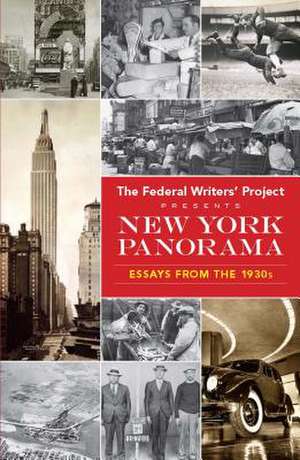 New York Panorama: Essays from the 1930s de Federal Writers' Project