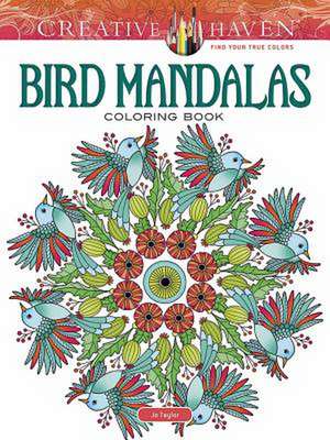 Creative Haven Bird Mandalas Coloring Book de Jo Taylor