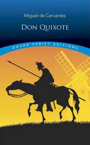 Don Quixote de Miguel De Cervantes