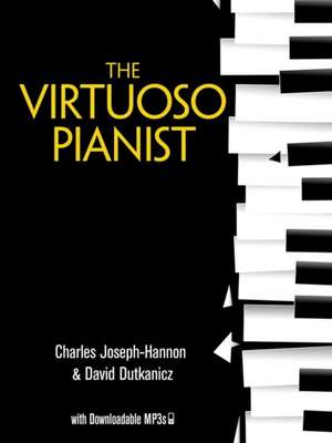 The Virtuoso Pianist w/ Mp3s de Charles Hannon