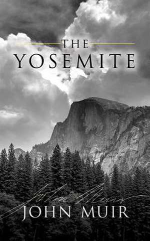 The Yosemite de John Muir