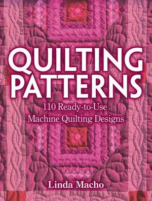 Quilting Patterns de Linda Macho