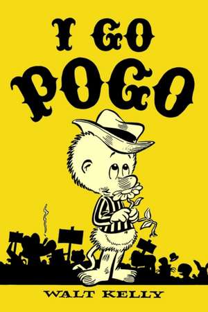 I Go Pogo de Walt Kelly