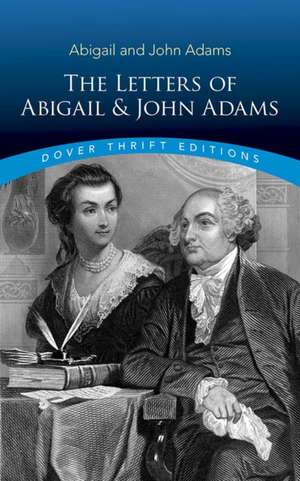 SEL LETTERS OF ABIGAIL & JOHN de Abigail Adams