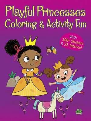 Playful Princesses Coloring & Activity Fun de Dover Publications