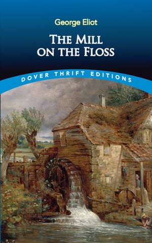 Eliot, G: Mill on the Floss de George Eliot