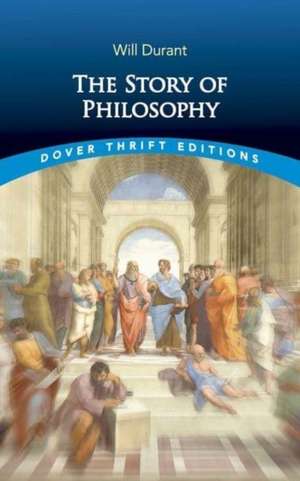 The Story of Philosophy de Will Durant