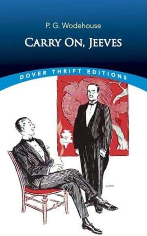 Carry on, Jeeves de P. G. Wodehouse