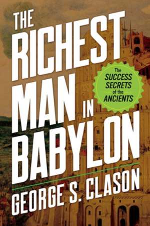 The Richest Man in Babylon de George S. Clason