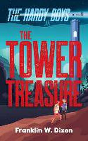 The Tower Treasure de Franklin W. Dixon