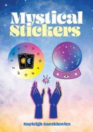 Mystical Stickers de Kayleigh Zaczkiewicz