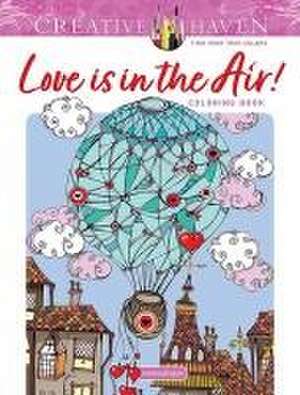 Creative Haven Love is in the Air! Coloring Book de Lindsey Boylan