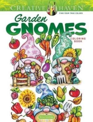 Creative Haven Garden Gnomes Coloring Book de Teresa Goodridge