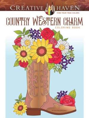 Creative Haven Country Western Charm Coloring Book de Jessica Mazurkiewicz