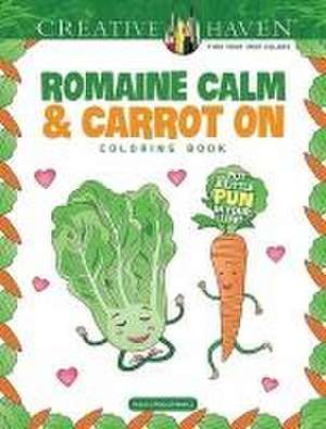 Creative Haven Romaine Calm & Carrot on Coloring Book: Put a Lttle Pun in Your Life! de Jessica Mazurkiewicz