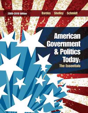 American Government and Politics Today de Barbara A. Bardes