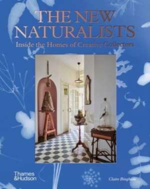 The New Naturalists de Claire Bingham