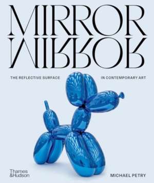 Mirrormirror de Michael Petry