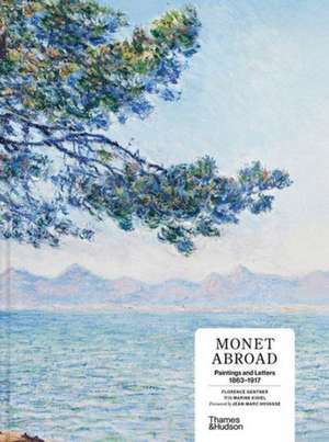 Monet Abroad de Florence Gentner