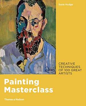 Hodge, S: Painting Masterclass