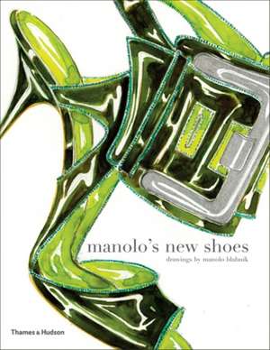 Manolo's New Shoes de Suzy Menkes