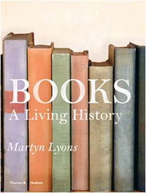 Books: A Living History de Martyn Lyons