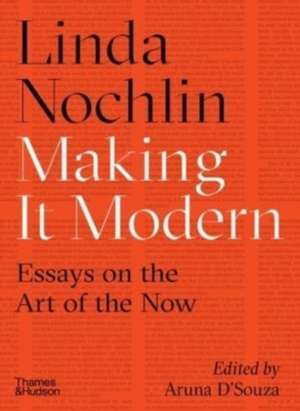 Making it Modern de Linda Nochlin