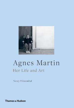 Agnes Martin de Nancy Princenthal