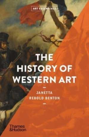 The History of Western Art de Janetta Rebold Benton