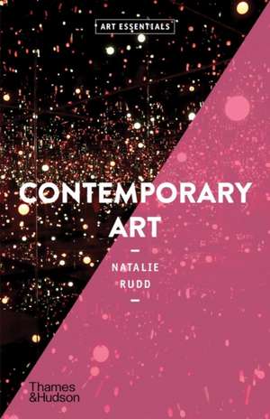 Contemporary Art (Art Essentials) de Natalie Rudd