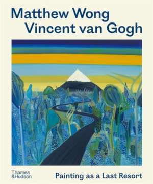 Matthew Wong - Vincent van Gogh de Joost van der Hoeven