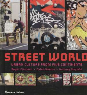 Street World de Roger Gastman