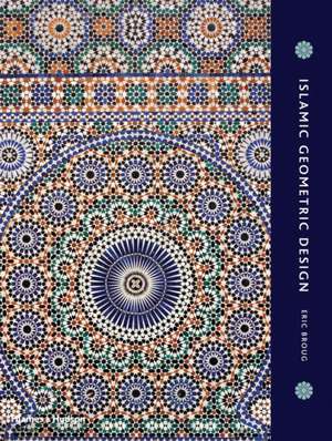 Islamic Geometric Design de Eric Broug