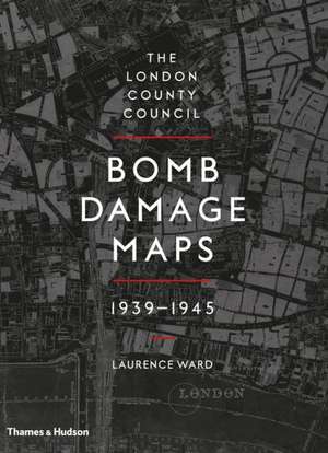 The London County Council Bomb Damage Maps, 1939-1945: A Woman's War de London Metropolitan Archives