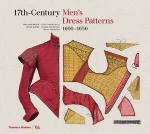 Patterns of Men's Dress 1600-1630 de Susan North