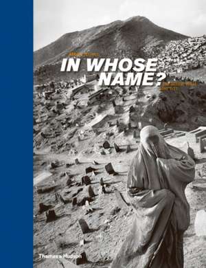 In Whose Name?: The Islamic World After 9/11 de Abbas