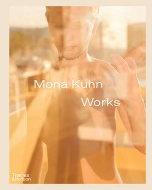 Mona Kuhn: Works de Mona Kuhn