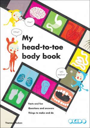 My Head-to-Toe Body Book de Okido