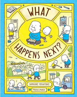 What Happens Next? de Shinsuke Yoshitake