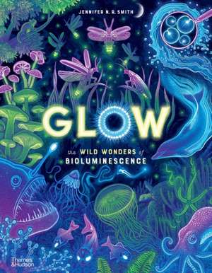 Glow de Jennifer N. R. Smith