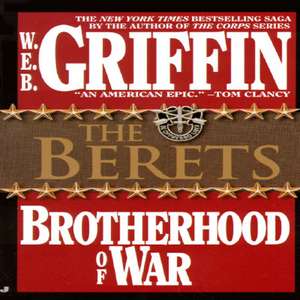 The Berets de W. E. B. Griffin