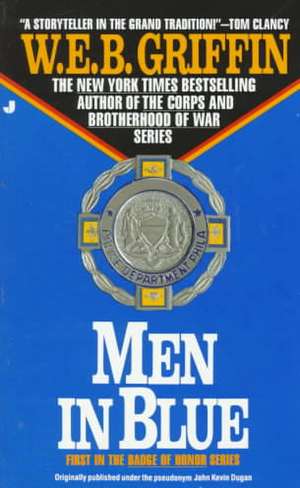 Men in Blue de W. E. B. Griffin