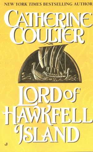 Lord of Hawkfell Island de Catherine Coulter