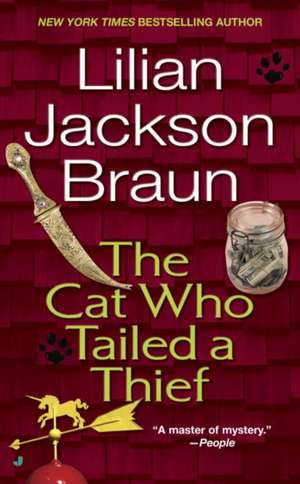 The Cat Who Tailed a Thief de Lilian Jackson Braun