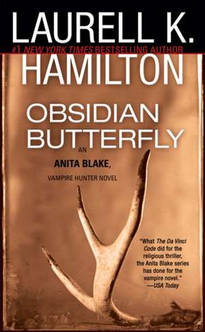 Obsidian Butterfly: An Anita Blake, Vampire Hunter Novel de Laurell K. Hamilton