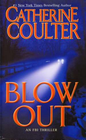 Blowout de Catherine Coulter