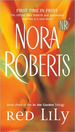 Red Lily de Nora Roberts