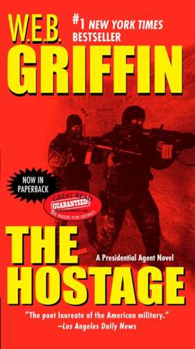 The Hostage de W. E. B. Griffin